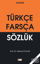 Farsça-Türkçe Sözlük (Küçük Boy)